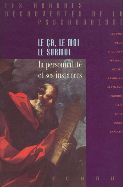 Le Ca le moi le surmoi