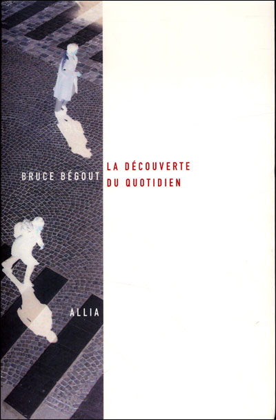 La découverte du quotidien