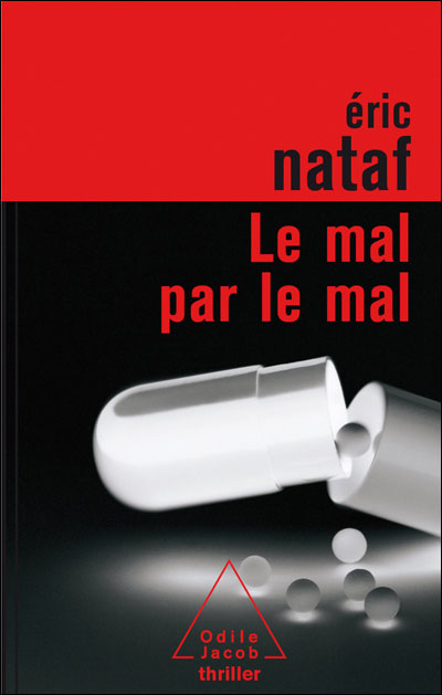Le mal par le mal