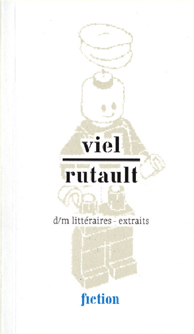 Viel/Rutault. d/m littéraires, extraits