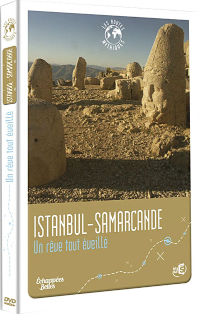 Istanbul - Samarcande - Un rêve éveillé