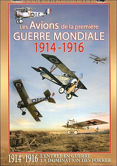 Avions de la première guerre mondiale 1914 - 1916