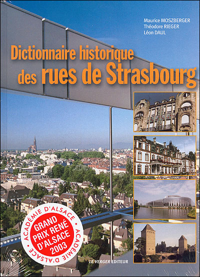 Dictionnaire historique des rues de strasbourg - Maurice Mos
