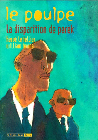 Poulpe, Le - Tome 08 - La Disparition de Perek