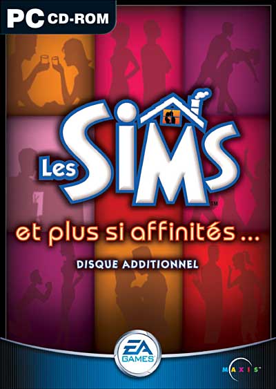 Les Sims et plus si affinités...