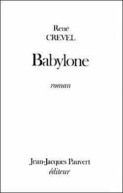 Babylone - René Crevel - (donnée non spécifiée)