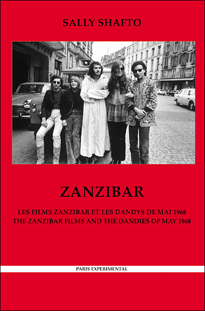 Zanzibar - les Films Zanzibar et les Dandys de Mai 1968
