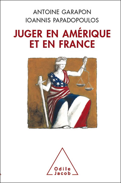 Juger en Amérique et en France