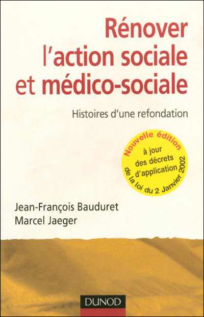 Rénover l'action sociale et médico-sociale