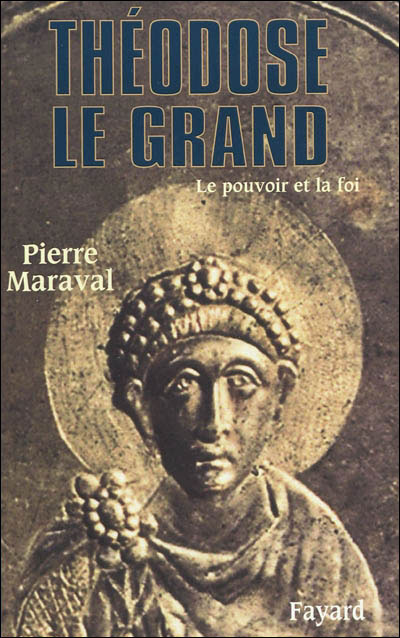 Théodose Ier, le dernier empereur