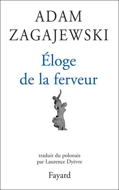Eloge de la ferveur