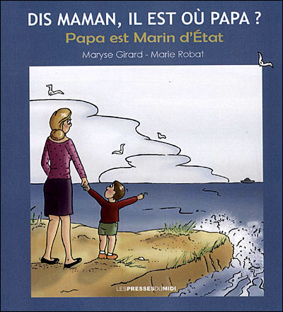 Dis maman, il est où papa ?