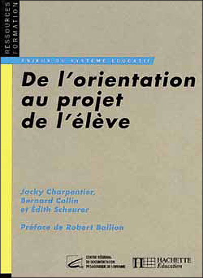 De l'orientation au projet de l'élève