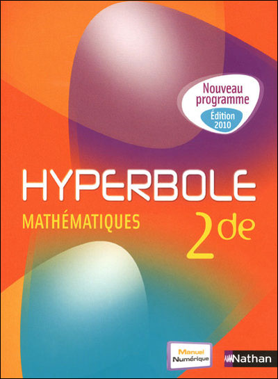 Hyperbole Maths 2de (Petit format) 2010