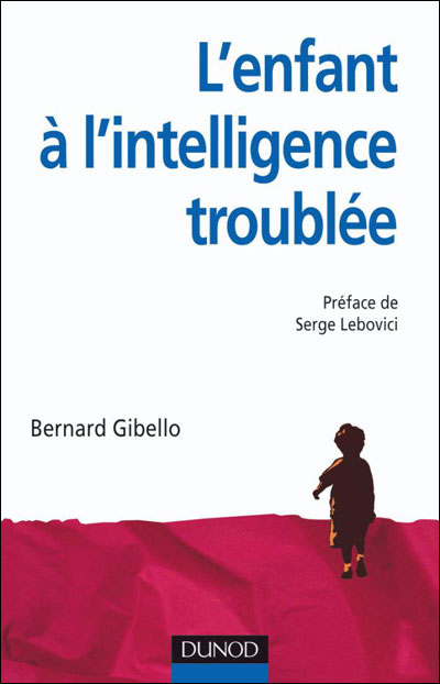 L'enfant à l'intelligence troublée