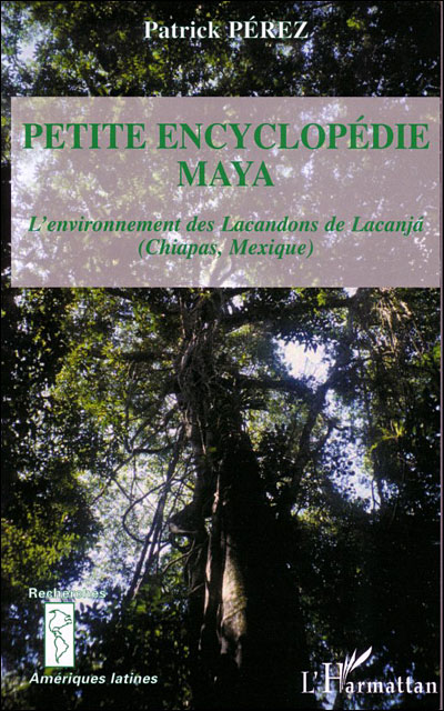 Petite encyclopédie maya
