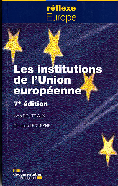 Les Institutions De L'Union Europeenne 7eme Edition - Broché ...