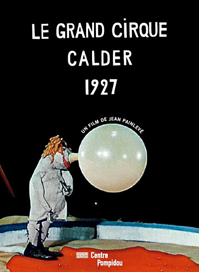 Le grand cirque Calder 1927