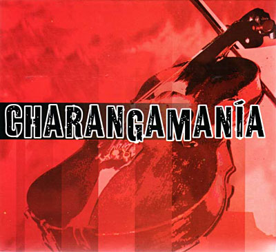 Charangamania