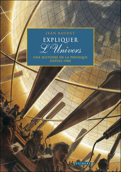 Expliquer l'univers