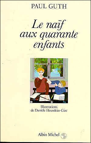 Le Naïf aux quarante enfants