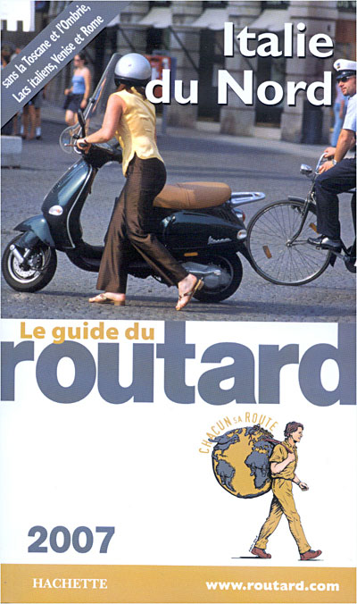 Guide Du Routard Italie Du Nord Edition 2007 Broché Collectif Achat Livre Fnac 3573