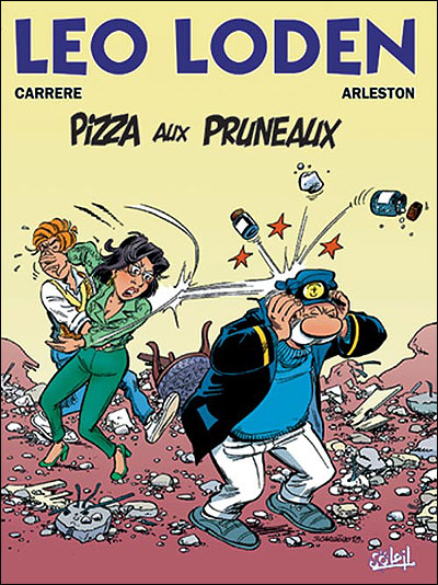 Léo Loden Tome 6 : Pizza aux pruneaux