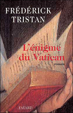 L'Enigme du Vatican - Frédérick Tristan - broché