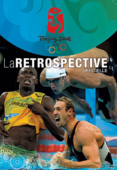 La Rétrospective Officielle de Pékin 2008