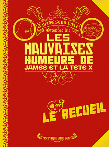 Mauvaises humeur de James et la tête X