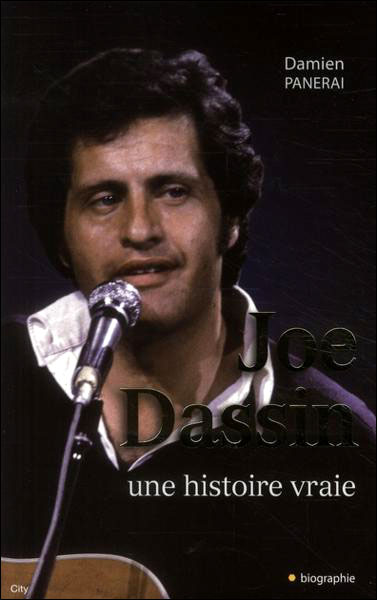 Joe Dassin, une histoire vraie