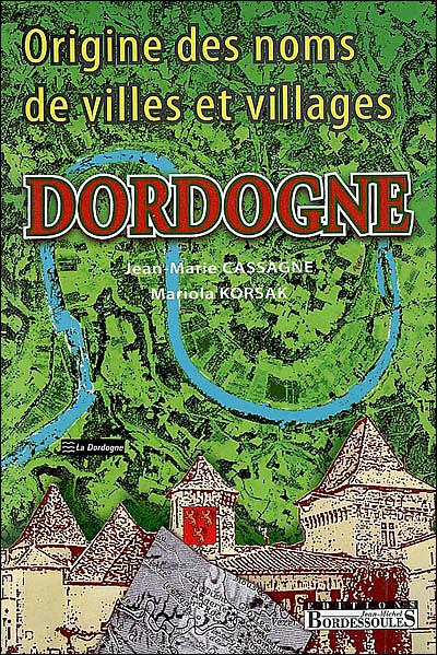 Origine des noms de villes et villages de Dordogne