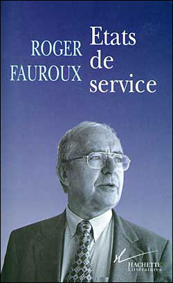 Etats de service - Roger Fauroux - broché