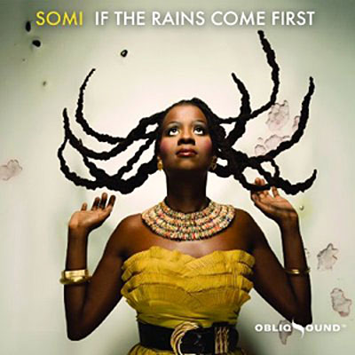 If the rains come first