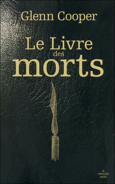 Le livre des morts  broché  Glenn Cooper, Carine Chichereau  Achat