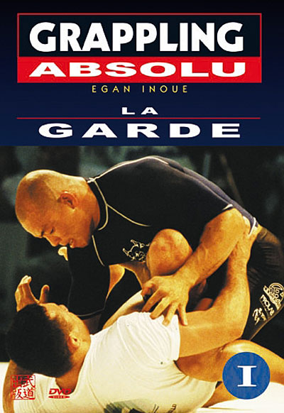 Grappling absolu - Volume 1 - La Garde