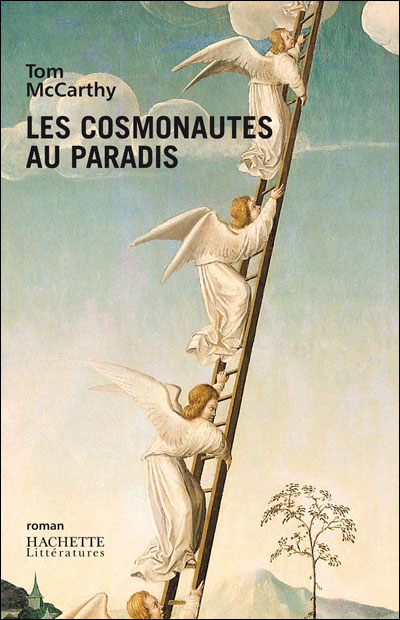Les cosmonautes au paradis - Tom McCarthy - broché