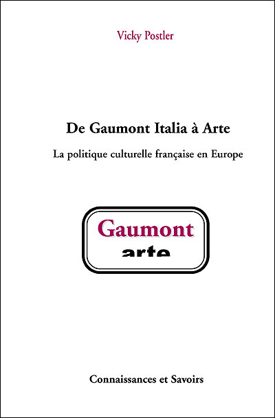 De Gaumont Italia à Arte