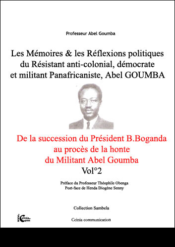 Les mémoires et réflexions politiques du résistant anti-colonial, démocrate et militant panafricaniste