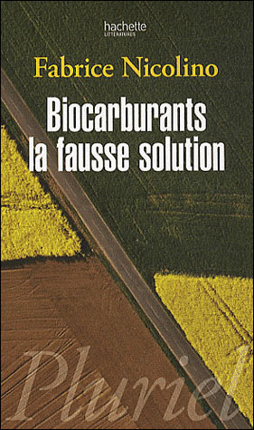 Biocarburants : une fausse solution