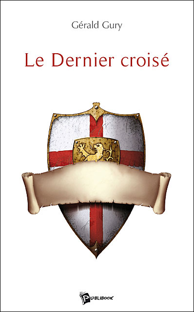 Le dernier croisé