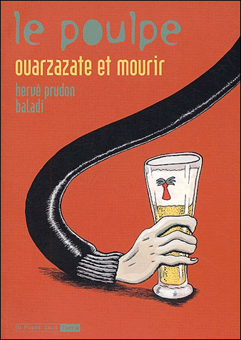 Le Poulpe - Tome 11 - Ouarzazate et mourir