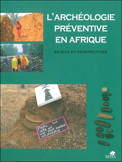 L'archéologie préventive en Afrique