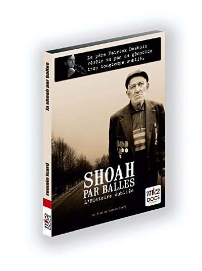 La Shoah par balles