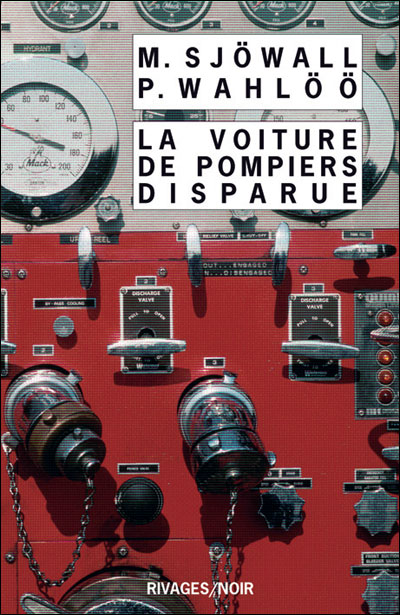 La Voiture de pompiers disparue - Maj Sjowall - Poche