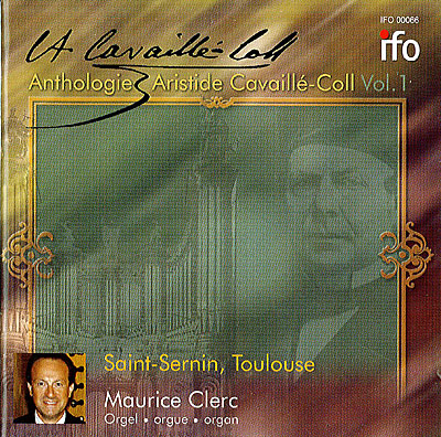Anthologie Aristide Cavaillé-Coll, Volume 1