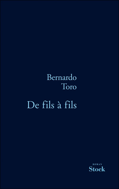 De fils à fils - Bernardo Toro - broché
