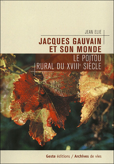 Jacques Gauvain et son monde