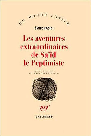 Les Aventures extraordinaires de Sa'îd le peptimiste