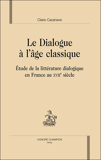 Le dialogue à l'âge classique